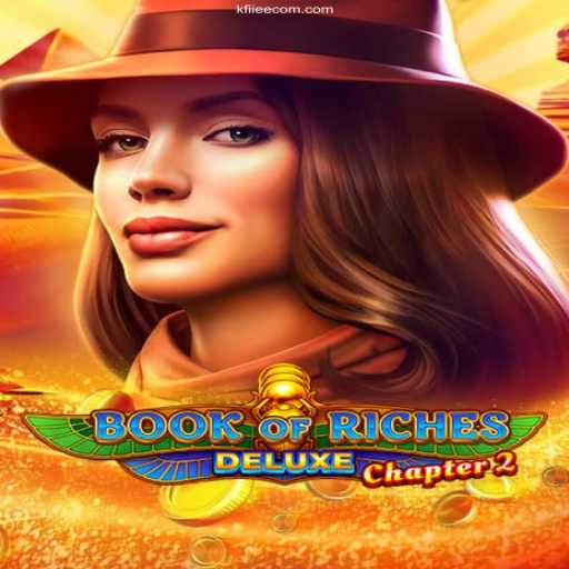 Discover the Thrills of Book of Riches Deluxe Chapter 2: Unleashing the Ultimate Gaming Experience